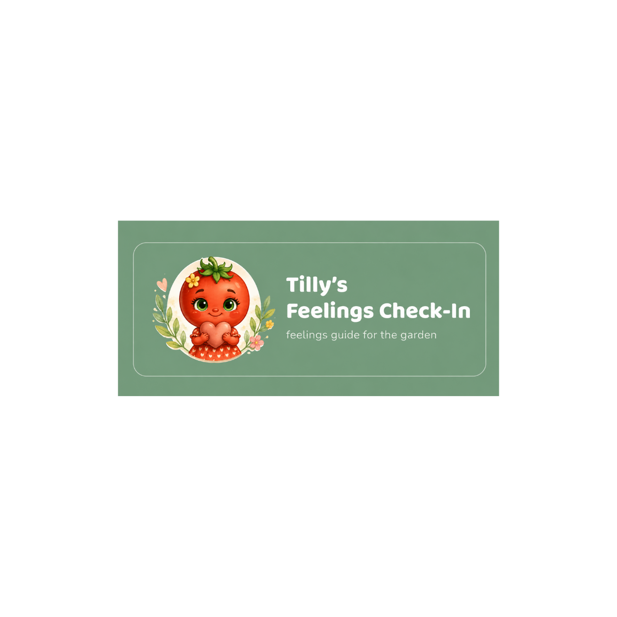 Tilly Tomato's Feelings Check-In